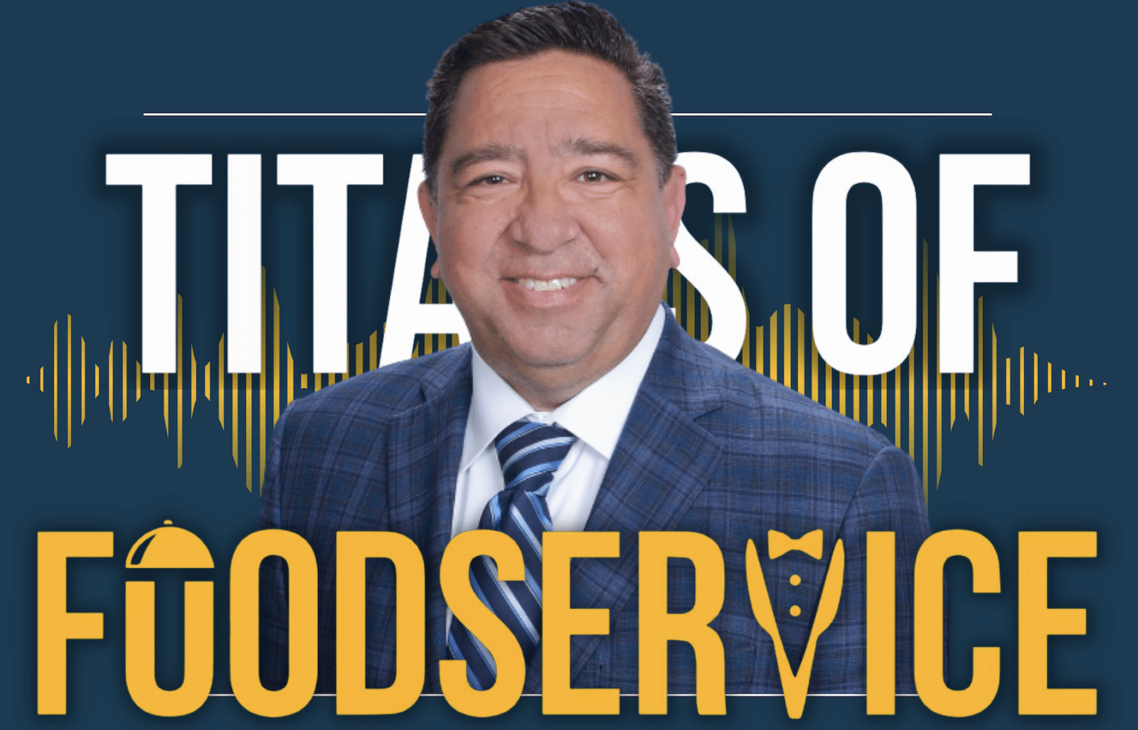 How to Be a Father First and Foodservice Executive Second with John Portillo