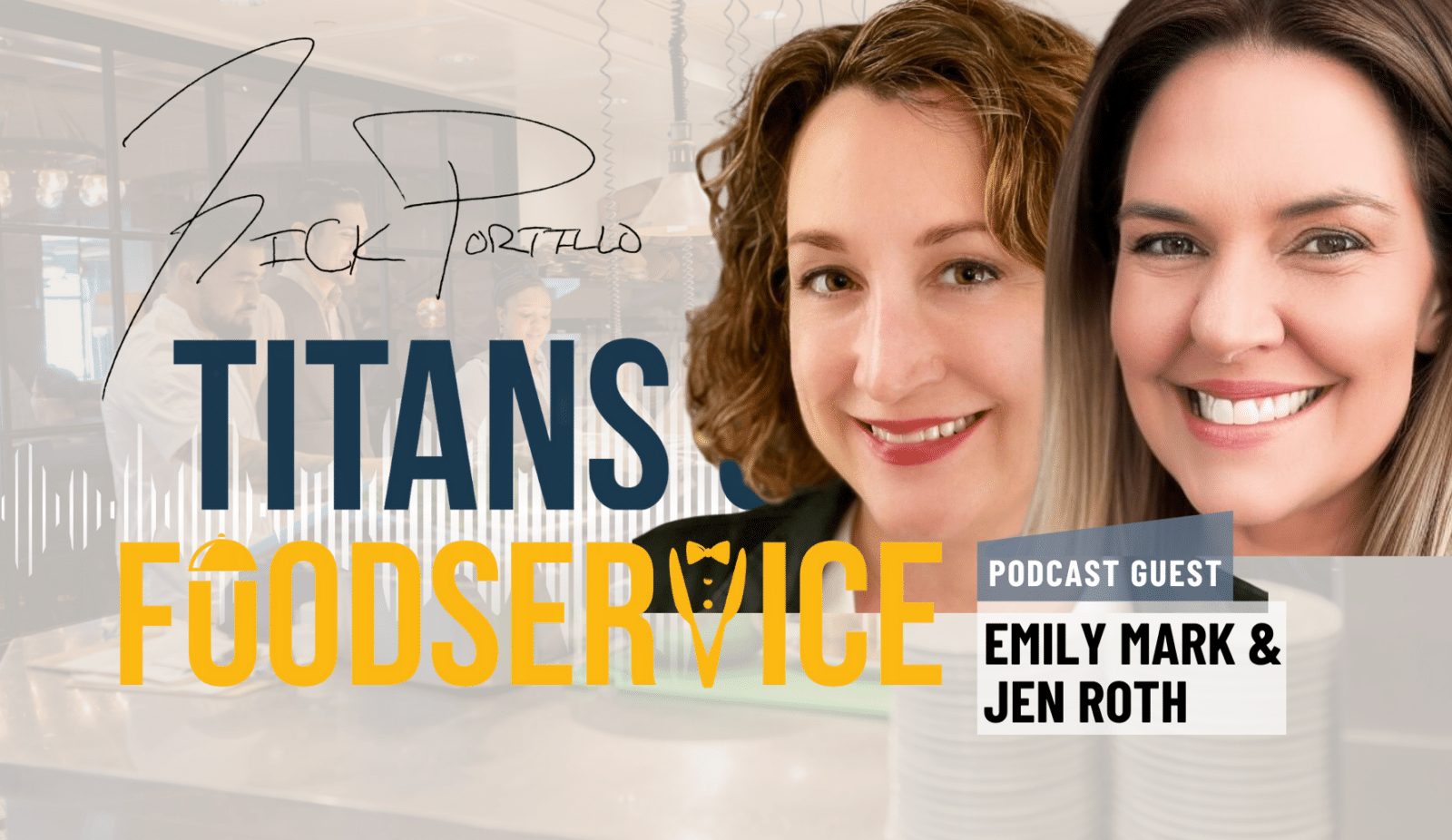 Inside Look at the Building of Hain Celestial in Foodservice with Jen Roth and Emily Mark